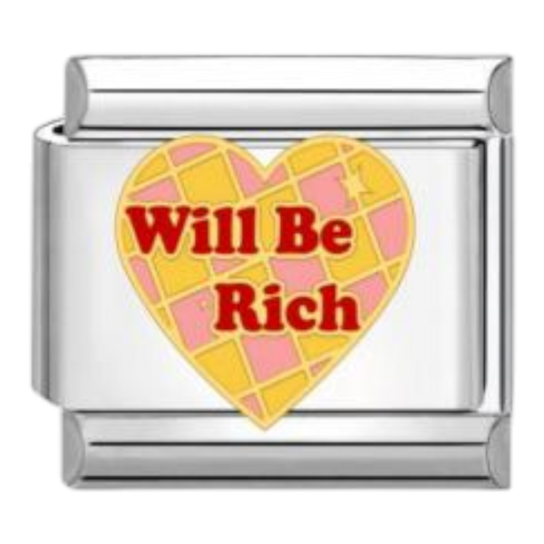 Will Be Rich