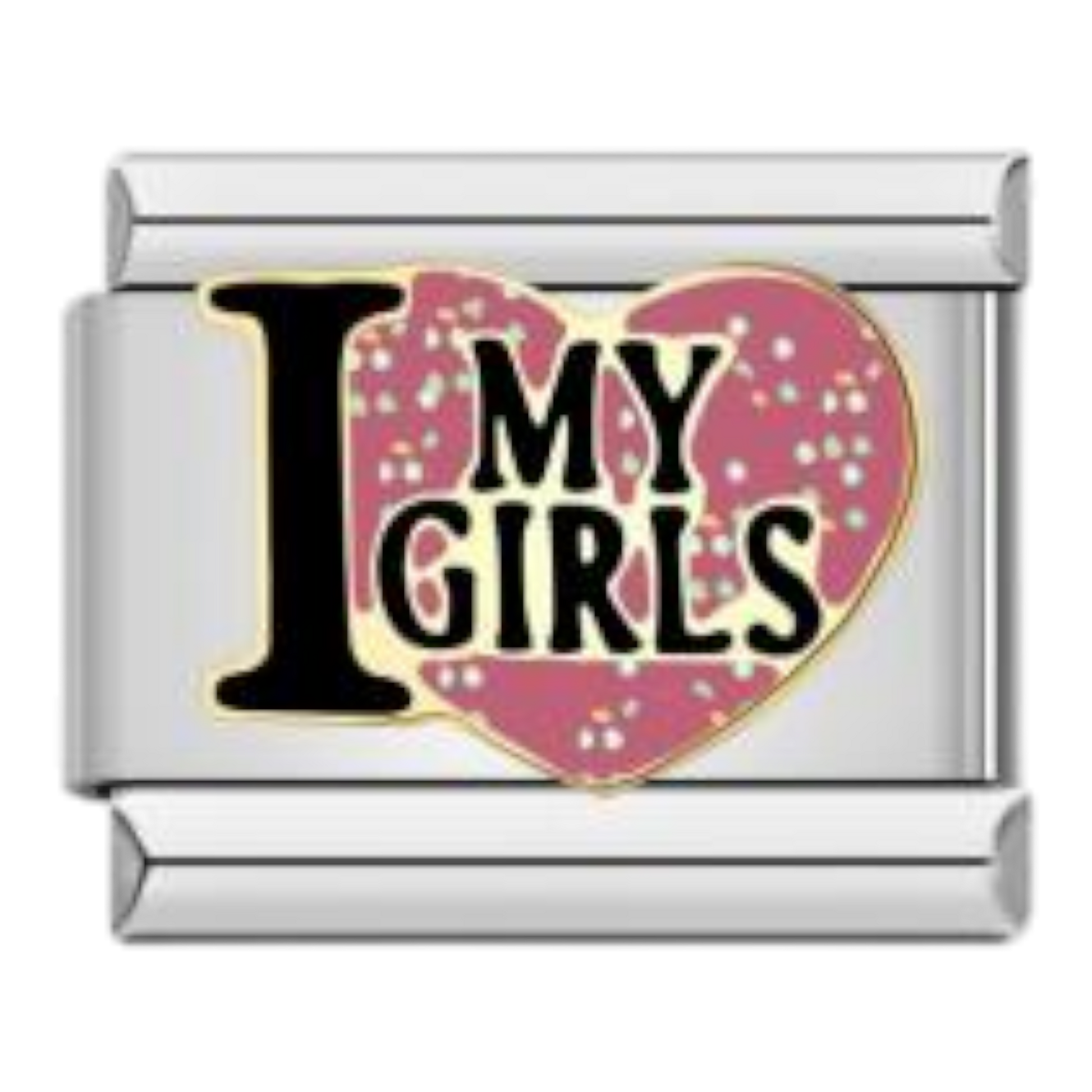 I Love My Girls