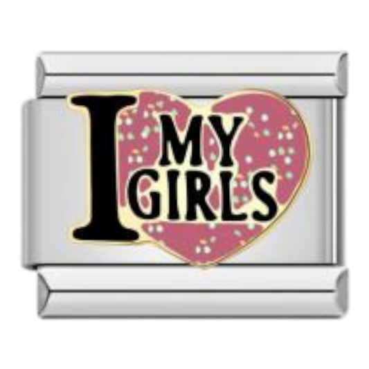 I Love My Girls