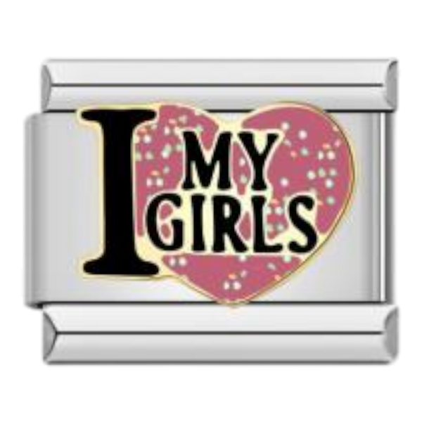 I Love My Girls